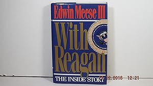 With Reagan: The Inside Story