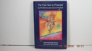 Seller image for The First Year as Principal: Real World Stories from America's Principals for sale by Gene The Book Peddler