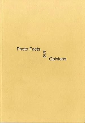 PHOTO FACTS AND OPINIONS