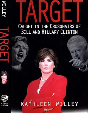 Seller image for Target / Caught in the Crosshairs of Bill and Hillary Clinton for sale by Cat's Curiosities