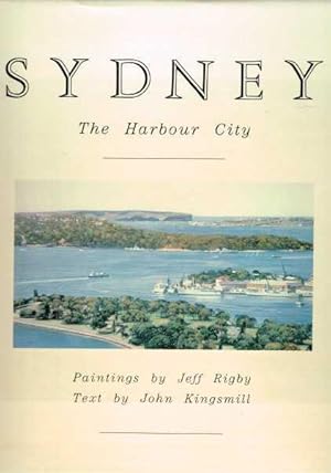 Imagen del vendedor de Sydney - The Harbour City a la venta por Berry Books