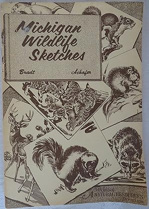 Bild des Verkufers fr Michigan Wildlife Sketches: the native mammals of Michigan's forests, fields and marshes zum Verkauf von Book Catch & Release
