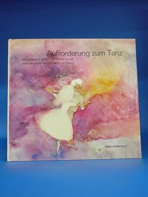 Bild des Verkufers fr Aufforderung zum Tanz. - Eine Fantasie in Bildern von Chihiro Iwasaki, nach der Musik von Carl Marie von Weber. zum Verkauf von Buch- und Kunsthandlung Wilms Am Markt Wilms e.K.