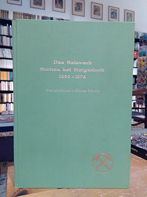 Bild des Verkufers fr Das Salzwerk Stetten bei Haigerloch 1854 - 1974. zum Verkauf von Antiquariat Thomas Nonnenmacher