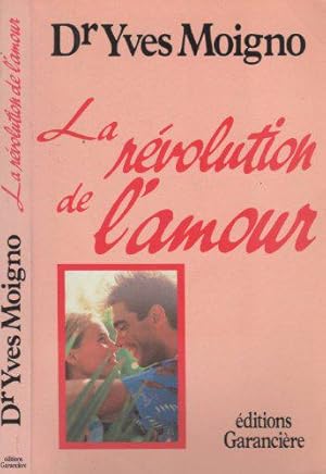 Bild des Verkufers fr La Rvolution de l'amour zum Verkauf von JLG_livres anciens et modernes