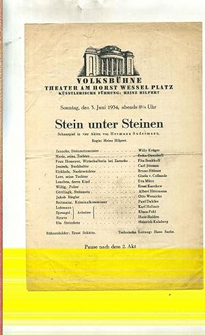 Programm zu " Stein unter Steinen ", Schauspiel in vier Akten von Hermann Sudermann. Regie: Heinz...