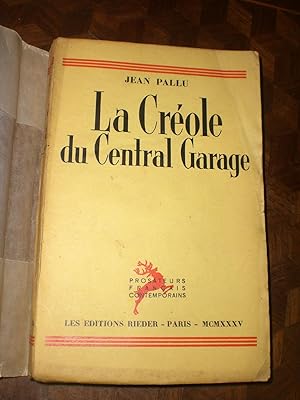 Seller image for La Crole du Central Garage suivi de "Jouer le jeu". for sale by Magnus