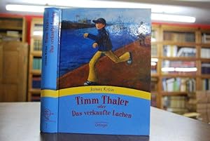 Timm Thaler oder das verkaufte Lachen. Die Geschichte von dem kleinen Jungen und dem großen Geld,...