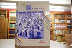 40 Jahre HBG. 1955-1995. Hans-Baldung-Gymnasium Schwäbisch Gmünd. Festschrift zum Jubiläum im Dez...