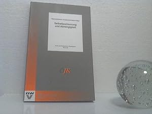 Selbstbestimmung und Abhängigkeit : Rechtsschutz in "besonderen Rechtsverhältnissen" ; 25. bis 27...