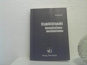 Stabilitätspakt: Konsultationsmechanismus - Textsammlung mit Einführung.