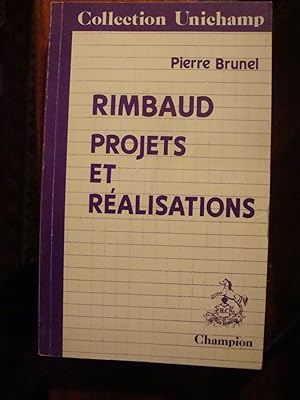 Image du vendeur pour Rimbaud projets et ralisations in-8,broch,330 pages mis en vente par LIBRAIRIE EXPRESSIONS