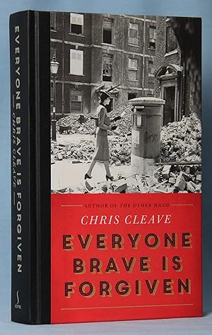 Seller image for Everyone Brave is Forgiven (Signed, Limited) for sale by McInBooks, IOBA