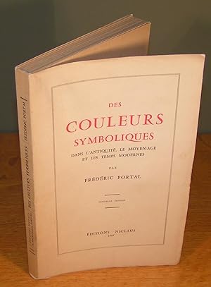 DES COULEURS SYMBOLIQUES dans l’Antiquité, le Moyen-Âge et les temps modernes (1957)