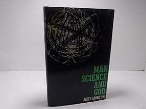 Man Science and God