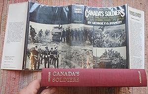 Seller image for CANADA'S SOLDIERS: The Military History of an Unmilitary People. for sale by Come See Books Livres