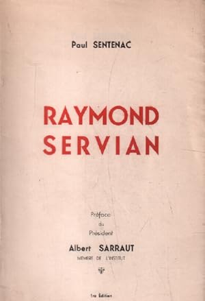 Immagine del venditore per Raymond servian venduto da librairie philippe arnaiz