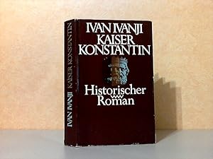 Kaiser Konstantin - Historischer Roman