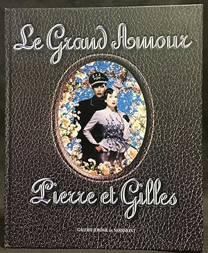 Pierre et Gilles : Le Grand Amour