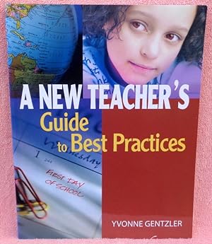 Seller image for A New Teacher's Guide to Best Practices for sale by Argyl Houser, Bookseller