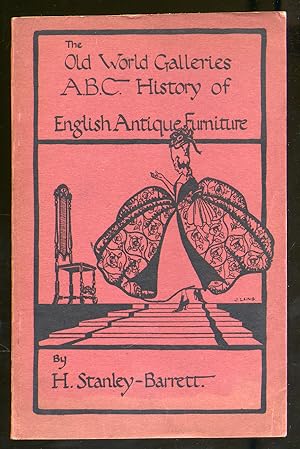 Image du vendeur pour The Old World Galleries A.B.C. History of English Antique Furniture mis en vente par Between the Covers-Rare Books, Inc. ABAA