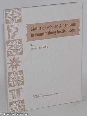 Status of African Americans in grantmaking institutions