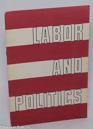Labor and politics