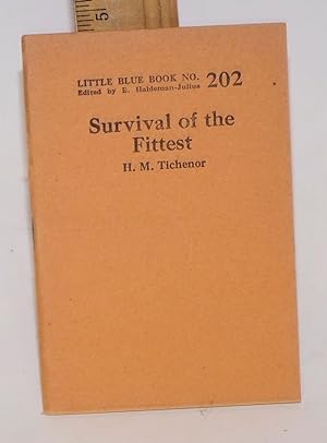 Survival of the fittest, by H.M. Tichenor