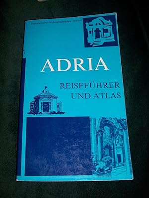 Imagen del vendedor de Adria --- Reisefhrer und Atlas --- Jugoslavisches lexikographisches Institut a la venta por Lowest Priced Quality Rare Books