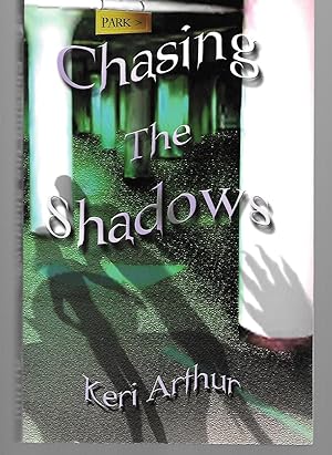 Seller image for Chasing The Shadows for sale by Thomas Savage, Bookseller