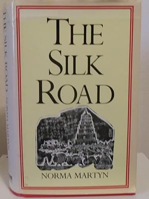 Bild des Verkufers fr The Silk Road zum Verkauf von Philosopher's Stone Books