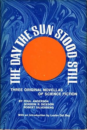 Imagen del vendedor de THE DAY THE SUN STOOD STILL: Three Original Novellas of Science Fiction. a la venta por Bookfever, IOBA  (Volk & Iiams)