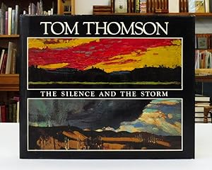 Image du vendeur pour Tom Thomson The Silence and the Storm mis en vente par Back Lane Books