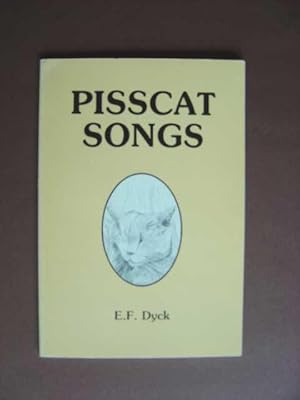 Seller image for Pisscat Songs. Poems. With drawings by Joyce Meyers. Signature of author dated 17/06/89 at front end paper. for sale by Antiquariat Tarter, Einzelunternehmen,