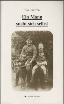 Seller image for Ein Mann sucht sich selbst in Familiengeschichten. Edition Fischer for sale by Antiquariat ExLibris Erlach Eberhard Ott