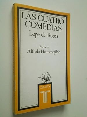 Imagen del vendedor de Las cuatro comedias (Eufemia, Armelina, Los engaados, Medora) a la venta por MAUTALOS LIBRERA