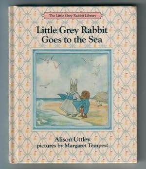 Imagen del vendedor de Little Grey Rabbit goes to the Sea a la venta por The Children's Bookshop