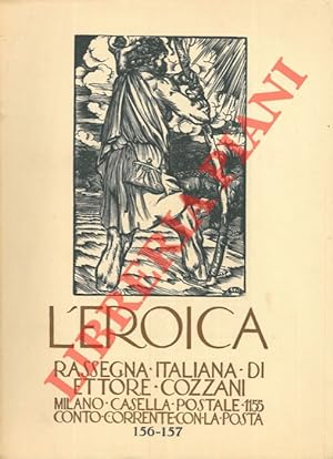 L'Eroica. Rassegna italiana di Ettore Cozzani. N. 156-157.