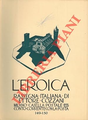 L'Eroica. Rassegna italiana di Ettore Cozzani. N. 149-150