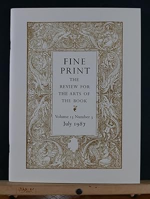 Fine Print: A Review for the Arts of the Book, July 1987; Vol 13, #3