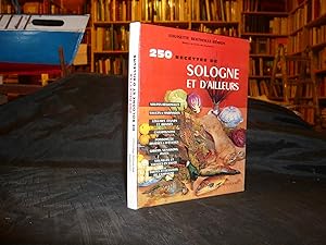 250 Recettes De SOLOGNE ET D'AILLEURS