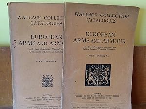 Seller image for EUROPEAN ARMS AND ARMOUR WITH SHORT DESCRIPTIONS, HISTORICAL AND CRITICAL NOTES AND NUMEROUS ILLUSTRATIONS (PARTS I & II) for sale by Worlds End Bookshop (ABA, PBFA, ILAB)