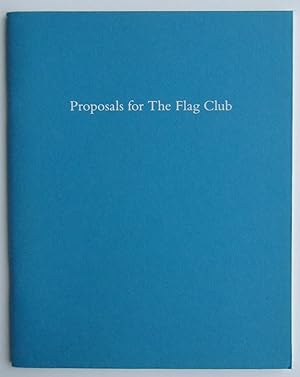 Seller image for Proposals for The Flag Club for sale by William Allen Word & Image
