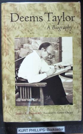 Immagine del venditore per Deems Taylor: A Biography (Signed Copy) venduto da Kurtis A Phillips Bookseller