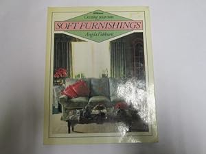 Imagen del vendedor de Creating Your Own Soft Furnishings a la venta por Goldstone Rare Books