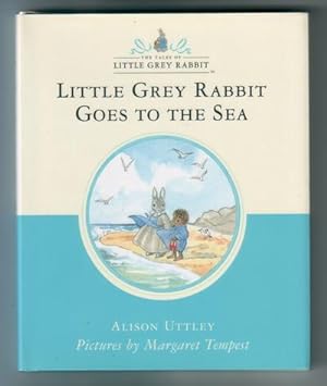 Seller image for Little Grey Rabbit goes to the Sea for sale by The Children's Bookshop
