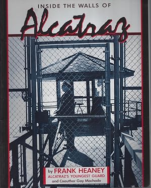 Seller image for Inside the Walls of ALCATRAZ for sale by ART...on paper - 20th Century Art Books