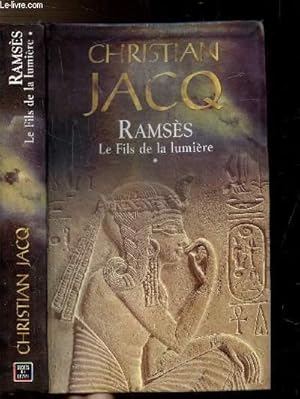 Imagen del vendedor de RAMSES - TOME I - LE FILS DE LA LUMIERE a la venta por Le-Livre