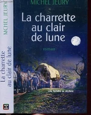 Imagen del vendedor de LA CHARRETTE AU CLAIR DE LUNE a la venta por Le-Livre