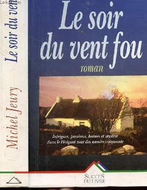 Imagen del vendedor de LE SOIR DU VENT FOU a la venta por Le-Livre